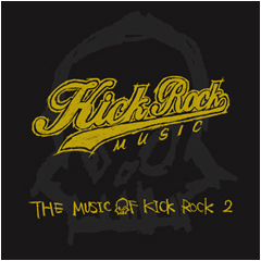 THE MUSIC OF KICK ROCK 2